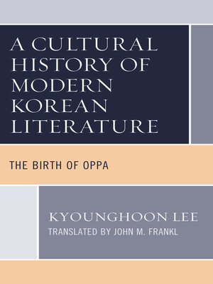 cover image of A Cultural History of Modern Korean Literature